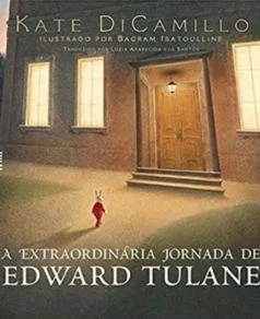 A extraordinária jornada de Edward Tulane