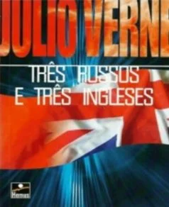 Três Russos e Três Ingleses